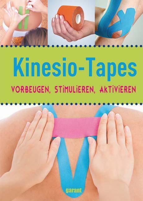 Buch: Kinesio-Tapes vorbeugen stimulieren aktivieren, die bunten Bänder richtig einsetzen